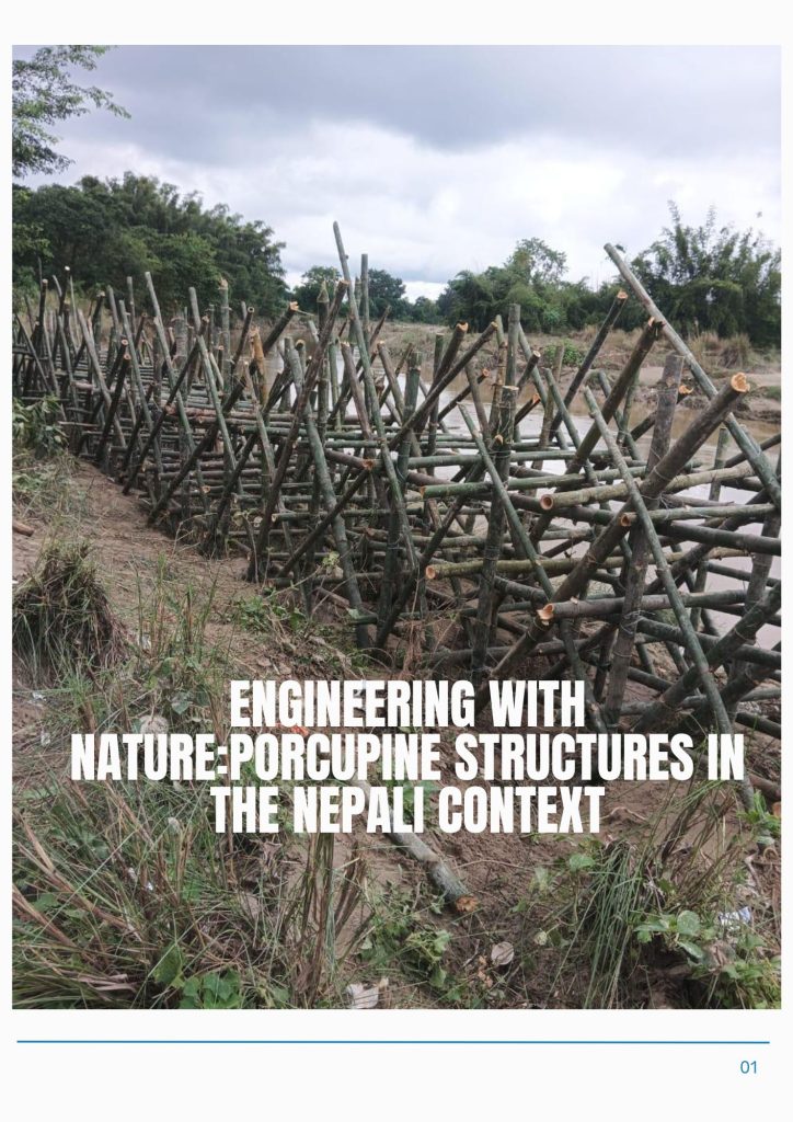 Engineering with nature:Procupine structures in the Nepali context